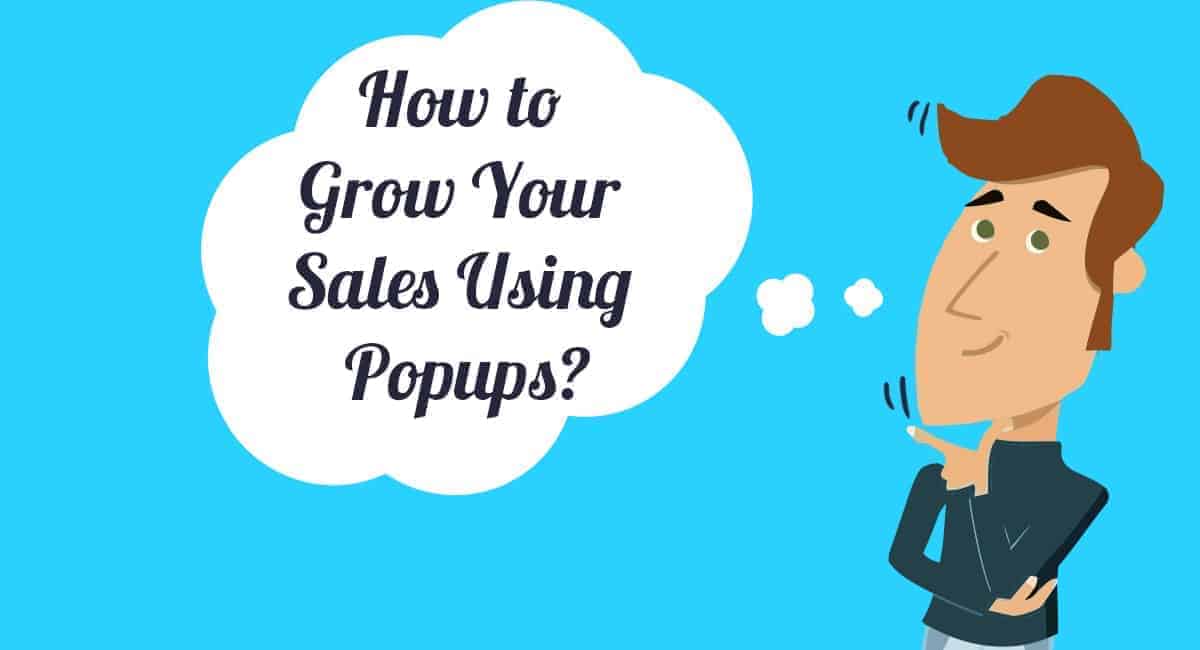 Grow your sales using online popups