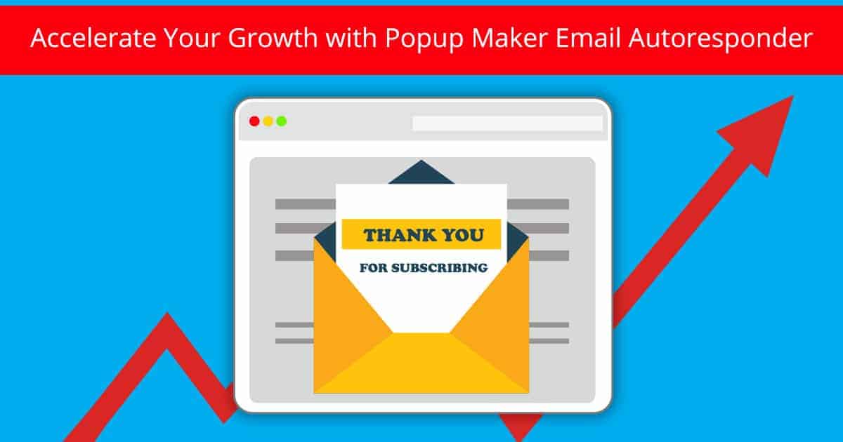 best-uses-of-email-autoresponder-in-popupmaker-popupmaker