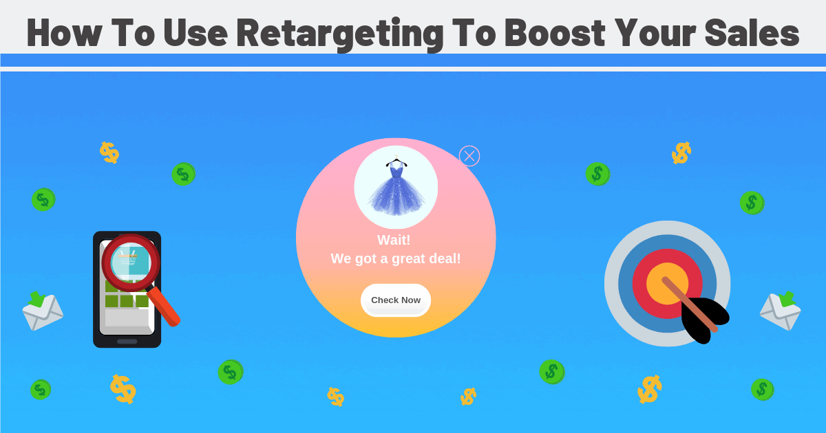 Popup Maker - How To Use Retargeting To Boost Your Sales