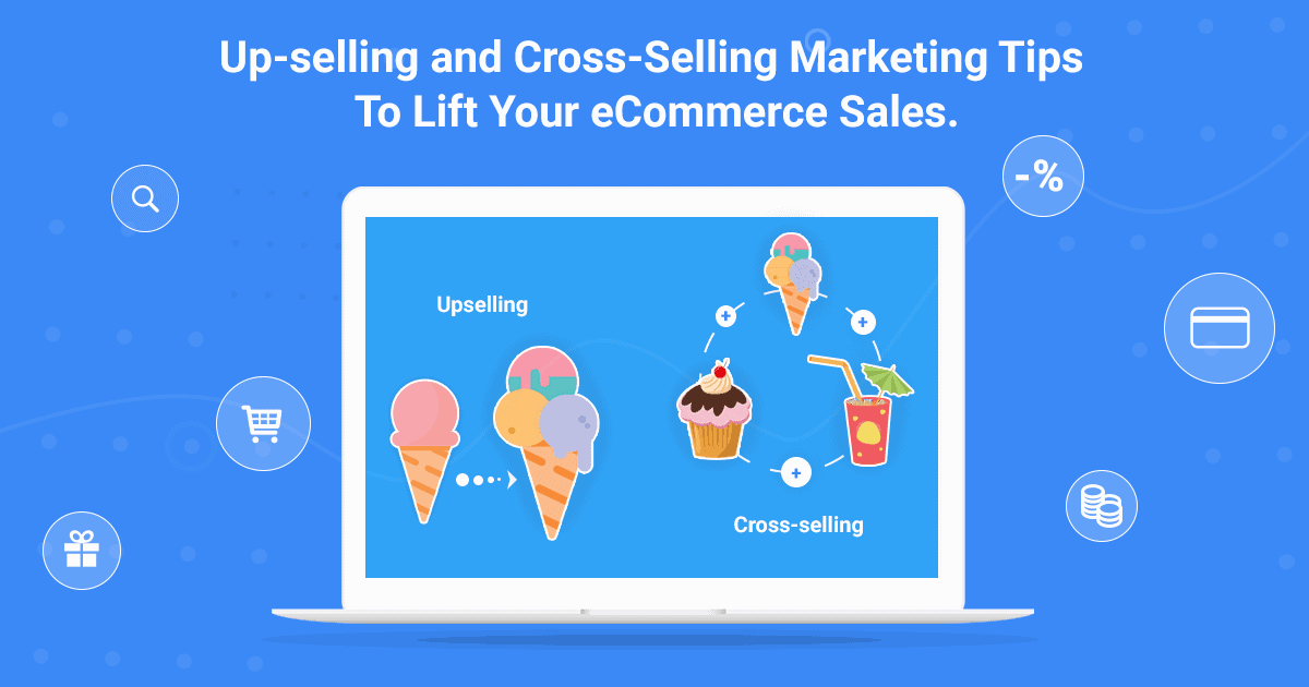Popup Maker - Up-selling and Cross-Selling Marketing Tips To Lift Your eCommerce Sales.