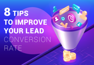 8 Tips to Improve Your Lead Conversion Rate - Popup Maker Blog
