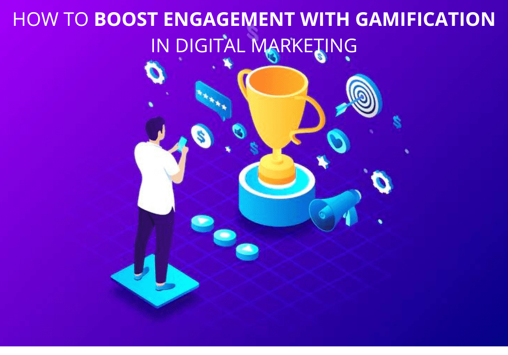 How to Boost Engagement with Gamification in Digital Marketing