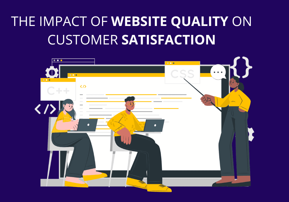 The Impact of Website Quality on Customer Satisfaction